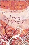 Il battito delle emozioni libro