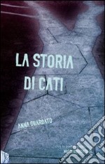 La storia di Cati libro