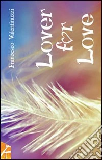Lovers for love