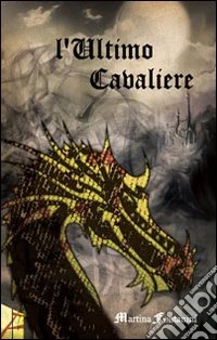 L'ultimo cavaliere