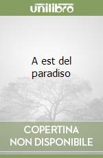 A est del paradiso libro