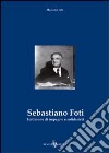 Sebastiano Foti. Testimone di impegno e solidarietà libro