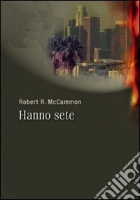Hanno sete