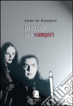 Io credo nei vampiri