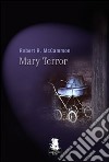 Mary Terror libro