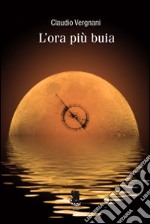 L'ora più buia libro