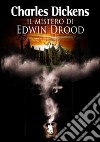 Il mistero di Edwin Drood libro