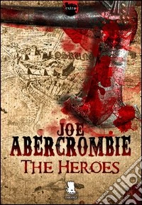 The heroes