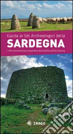 Guida ai siti archeologici della Sardegna libro