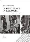 La devozione in Barbagia. San Francesco di Lula, Nostra Signora delle Grazie, il Redentore. Ediz. illustrata libro