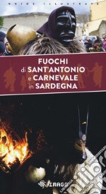 Fuochi di Sant'Antonio e Carnevale in Sardegna libro