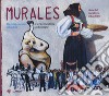 Murales. L'arte del muralismo in Sardegna. Ediz. italiana, inglese e francese libro