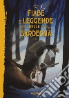Fiabe e leggende della Sardegna libro di Concu G. (cur.)
