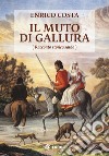 Il muto di Gallura libro di Costa Enrico