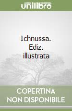 Ichnussa. Ediz. illustrata