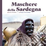 Maschere della Sardegna. Ediz. italiana, inglese e francese libro