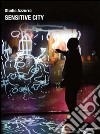 Sensitive city. Ediz. multilingue libro di Studio Azzurro (cur.)