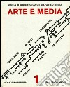 Arte e media. Formazione ricerca produzione, origini identità prospettive. Ediz. multilingue. Con DVD libro