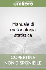 Manuale di metodologia statistica