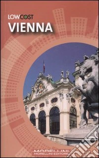 Vienna. Ediz. illustrata