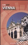 Vienna. Ediz. illustrata libro