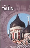 Tallin. Ediz. illustrata libro