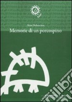 Memorie di un porcospino libro