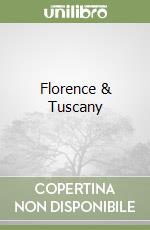 Florence & Tuscany libro