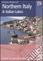 Northern Italy and Italian lakes. Ediz. inglese libro