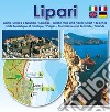 Carta nautica e turistica di Lipari. Ediz. italiana, inglese, francese e tedesca libro