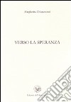 Verso la speranza libro