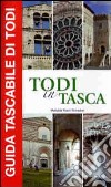 Todi in tasca. Guida tascabile libro