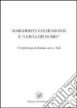 Margherita Chiaramonti e «I giullari di Dio». Un'esperienza di dramma sacro a Todi