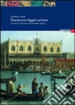 Venezia non è laggiù, ma lassù. Il ritorno di Casanova di Girolamo Arrigo