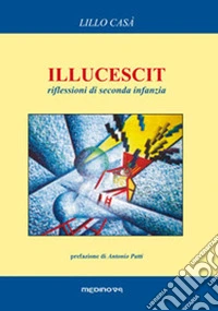 Illucescit