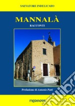 Mannalà libro