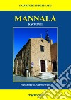 Mannalà libro