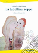 La tabellina zoppa libro