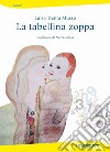 La tabellina zoppa libro