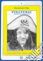 Piraterie. Riflessioni brevi di vita social libro