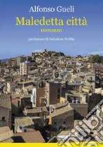 Maledetta città