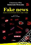 Fake news. Manuale semiserio di sopravvivenza contro le bufale libro