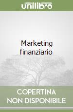 Marketing finanziario libro