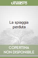 La spiaggia perduta libro