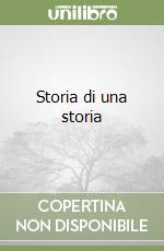 Storia di una storia libro