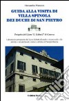 Guida alla visita di villa Spinola dei Duchi di San Pietro libro