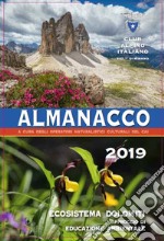 Almanacco Club Alpino Italiano 2019 libro