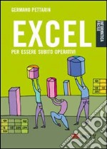 Excel. Per essere subito operativi libro