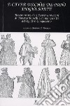 A cavar machie de pano d'ogni sorte. Ricette tratte da «I segreti universali» di Timoteo Rosselli e da manoscritti del Quattro-Cinquecento libro di Torresi A. P. (cur.)