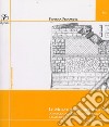 Le murature archeologiche: conoscenza storica, tecnologica, materica libro